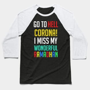 Go to Hell Corona Baseball T-Shirt